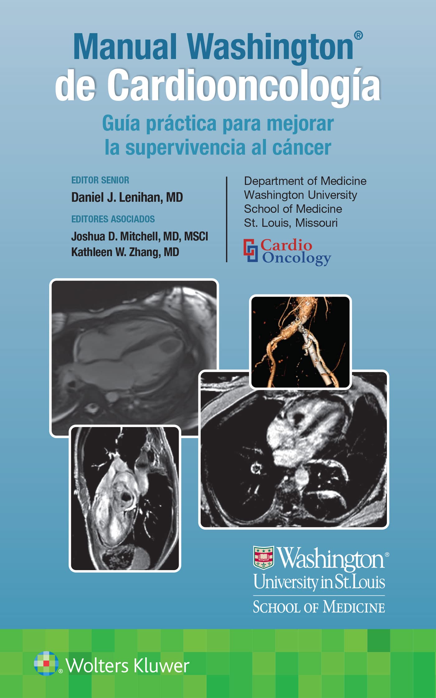 Manual Washington de Cardiooncología: Guía práctica para mejorar la supervivencia al cáncer (Spanish Edition)
