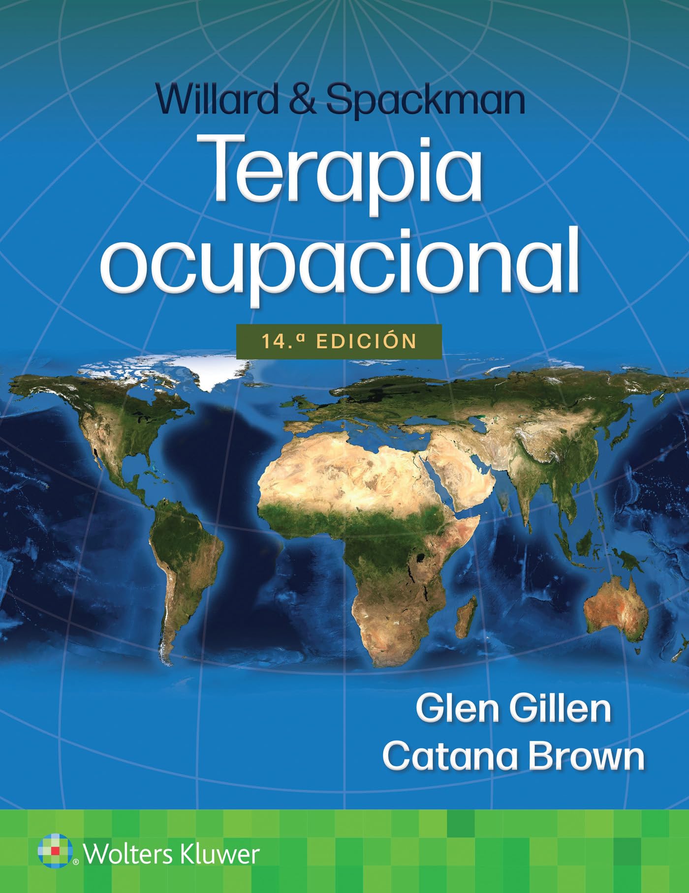 Willard & Spackman. Terapia ocupacional (Spanish Edition)