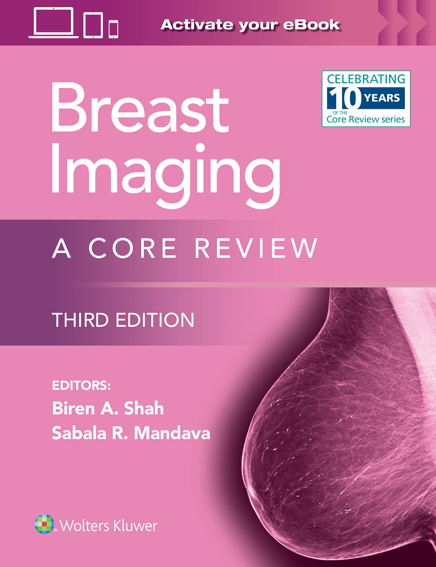 Breast Imaging: A Core Review: Print + eBook with Multimedia (The Core Review)