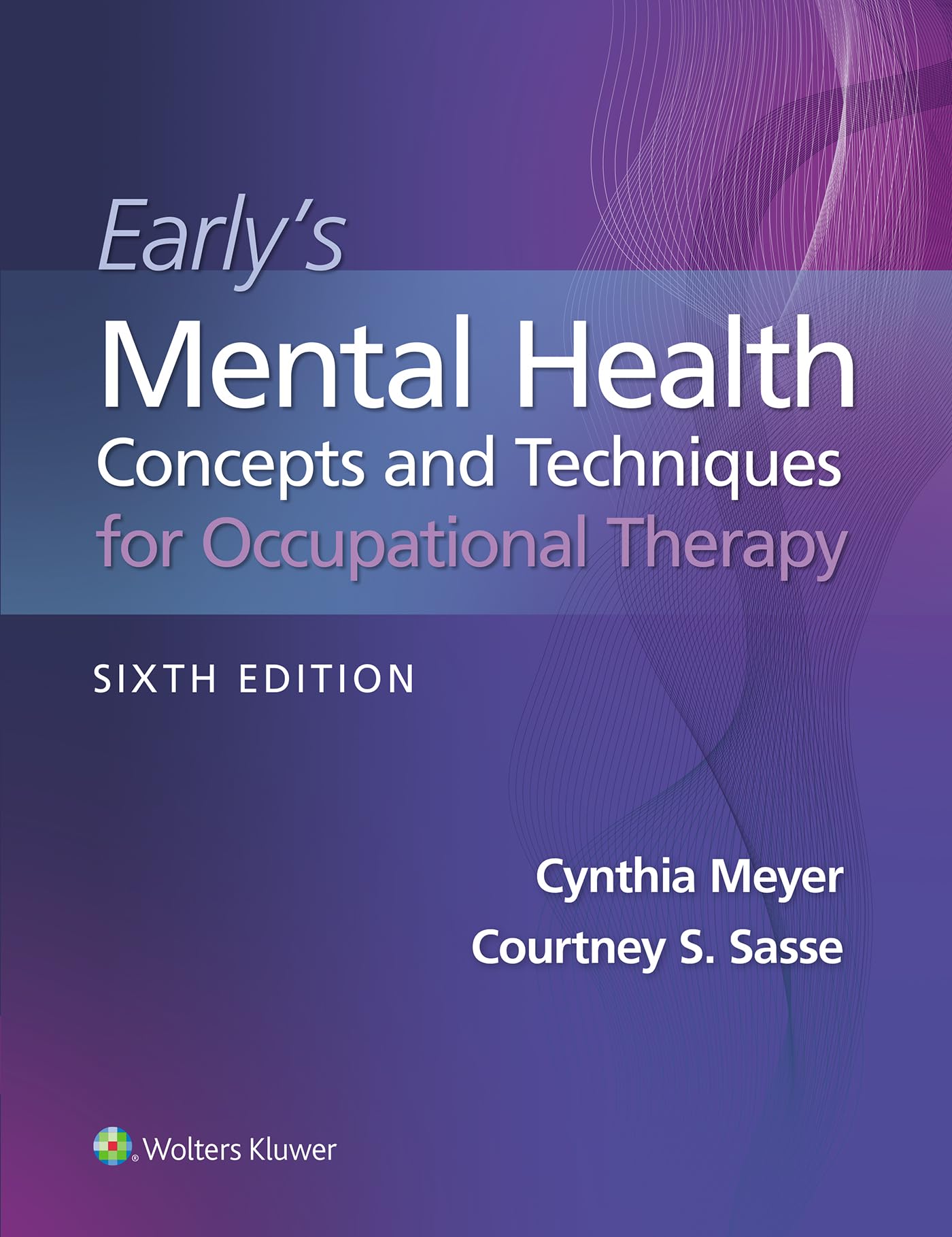 Early's Mental Health Concepts and Techniques in Occupational Therapy (Lippincott Connect)