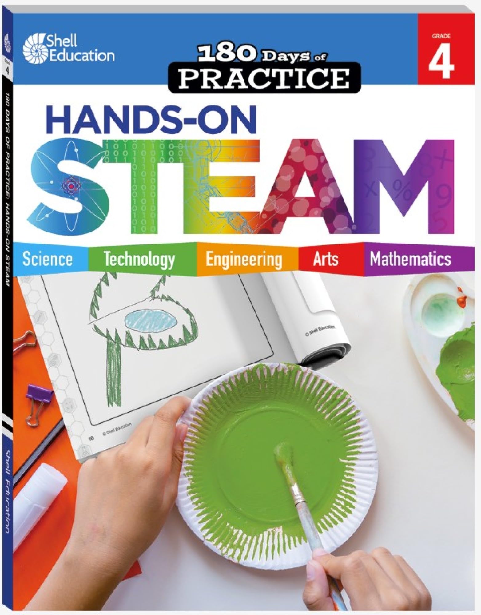 180 Days: STEM/STEAM for 4th Grade Practice Workbook for Classroom and Home, Cool and Fun Practice Created by Teachers (180 Days of Practice)