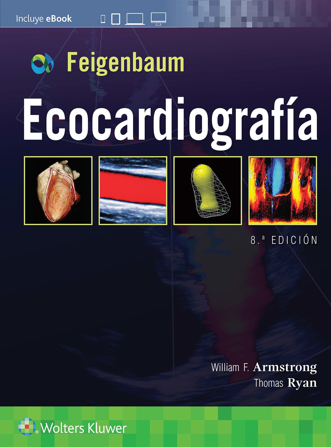 Feigenbaum. Ecocardiografía (Spanish Edition)