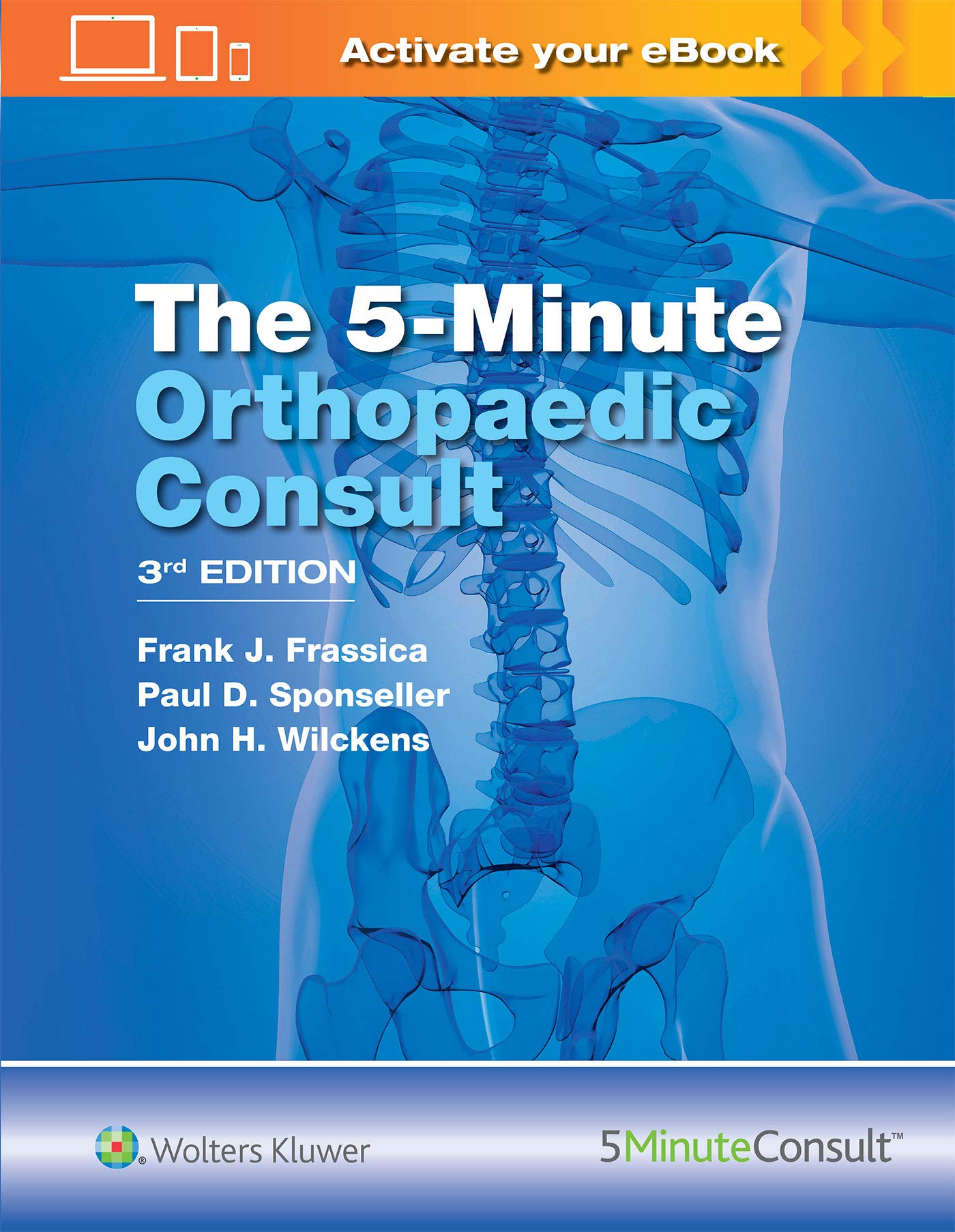5 Minute Orthopaedic Consult (The 5-Minute Consult Series)