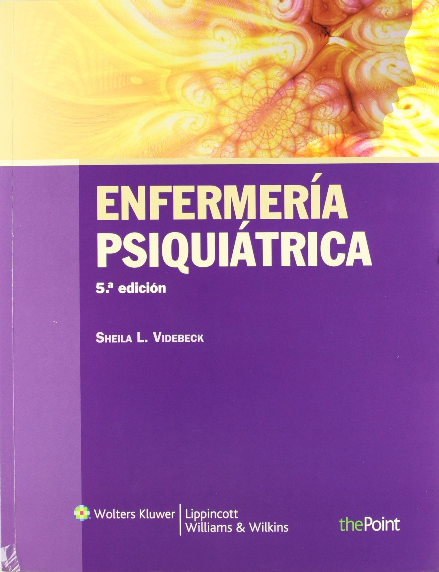 Enfermería psiquiátrica (Spanish Edition)