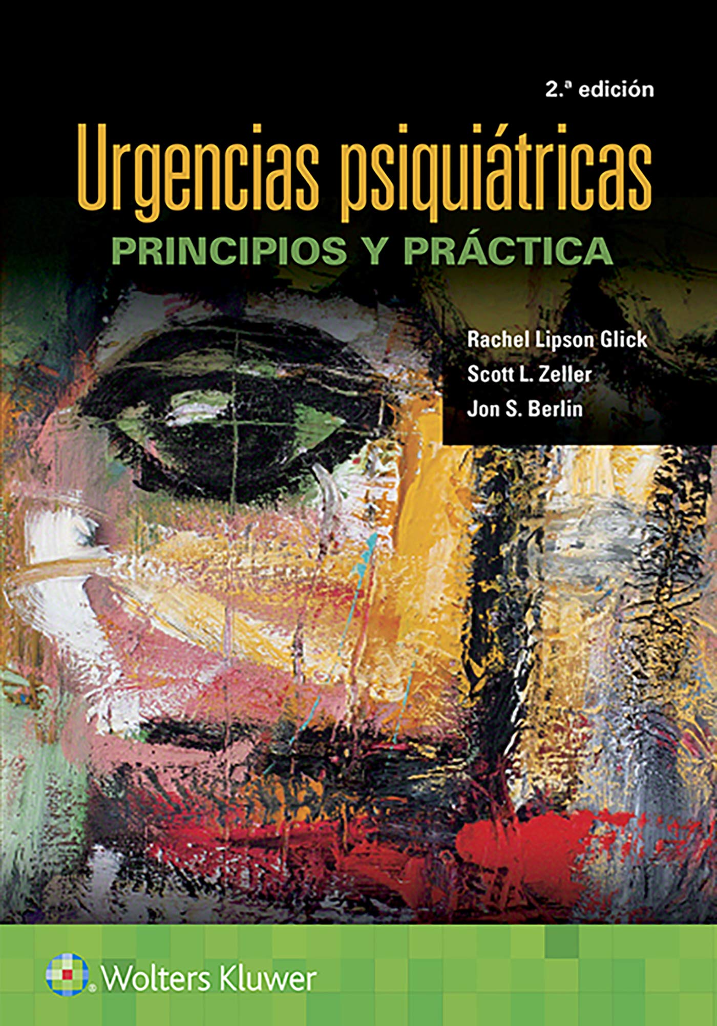 Urgencias psiquiátricas: Principios y práctica (Spanish Edition)