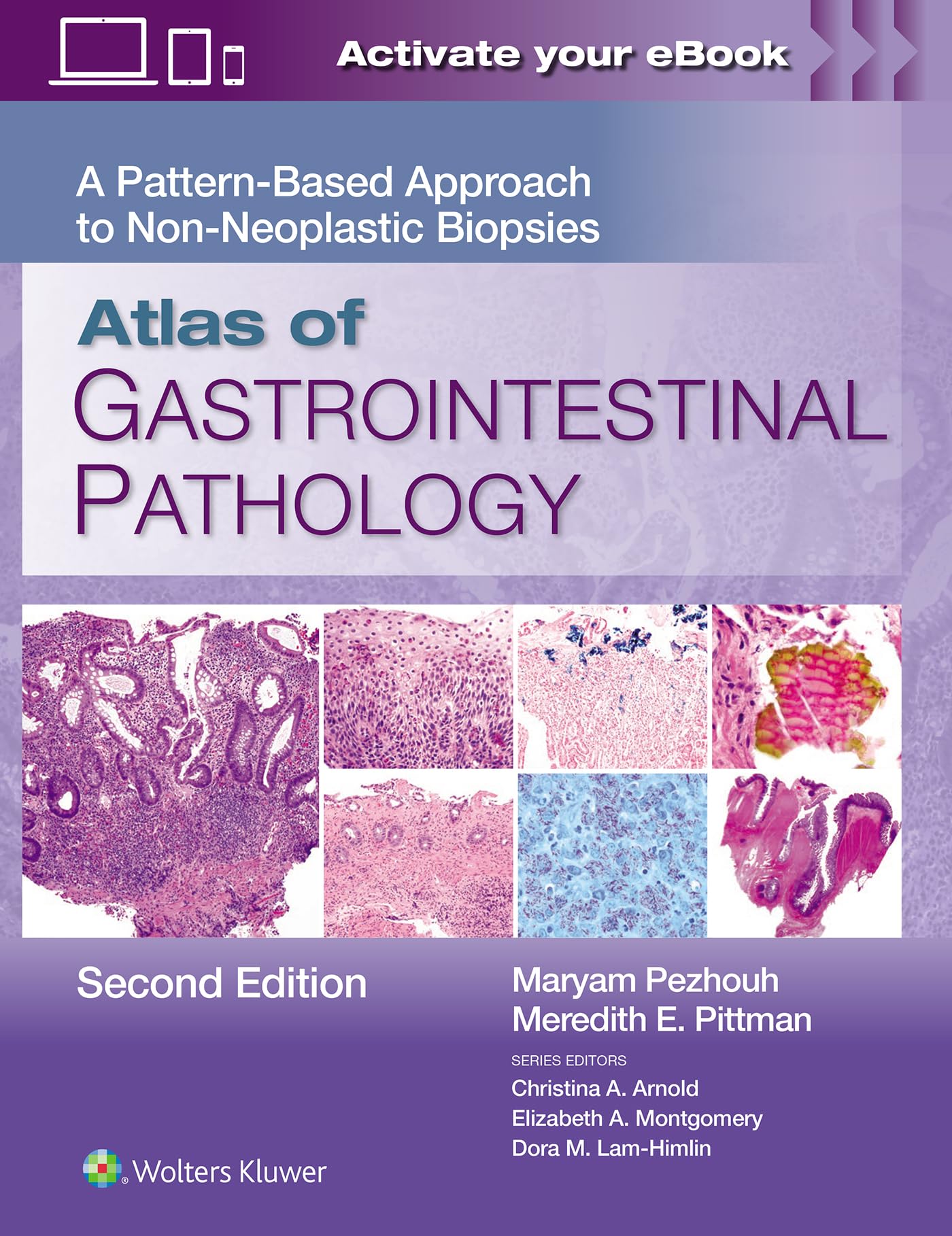 Atlas of Gastrointestinal Pathology: A Pattern-Based Approach to Non-Neoplastic Biopsies