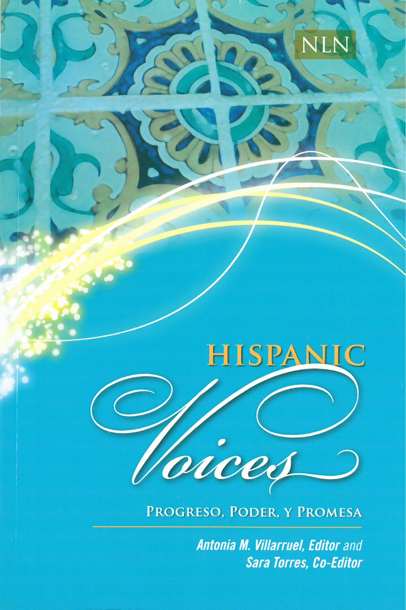 Hispanic Voices: Progreso, Poder, y Promesa (NLN)