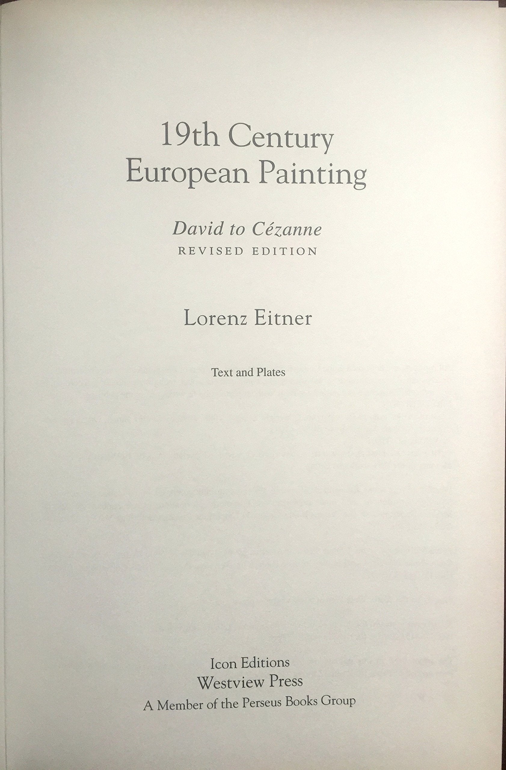 19th Century European Painting: David to Cezanne (Revised Edition)