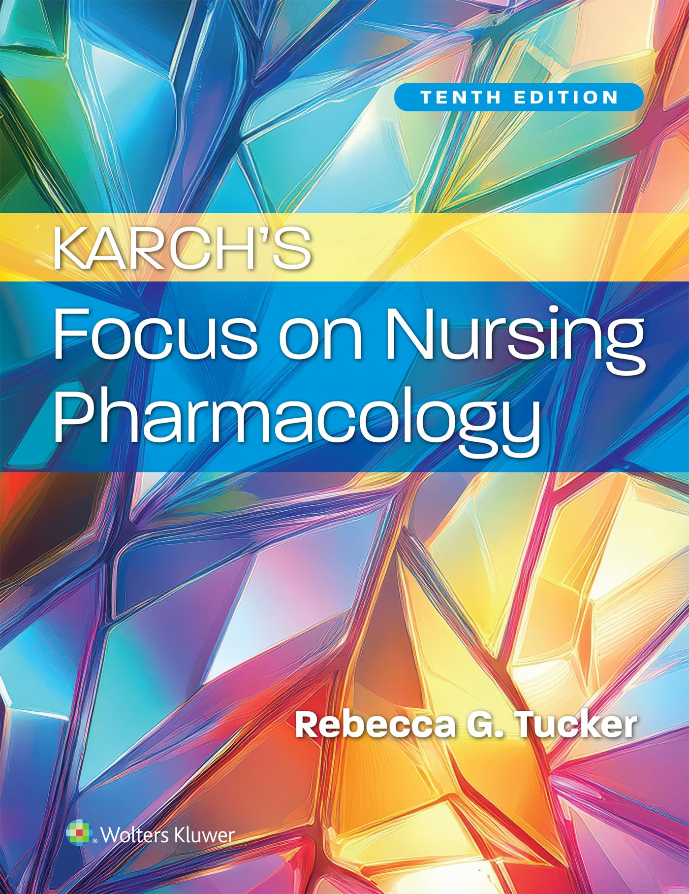 Karch’s Focus on Nursing Pharmacology