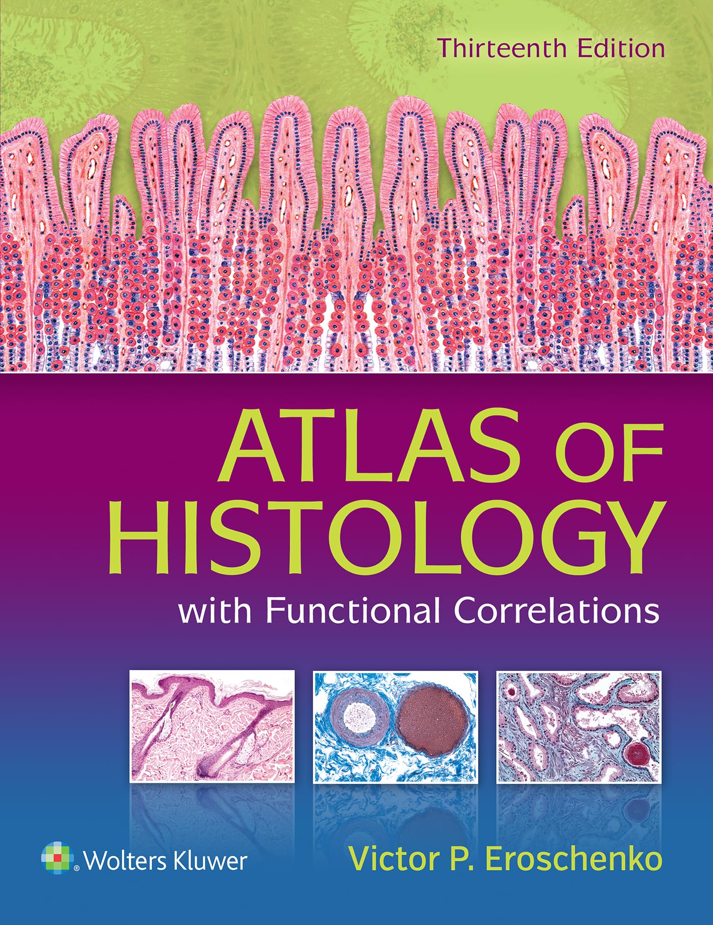 Atlas of Histology with Functional Correlations