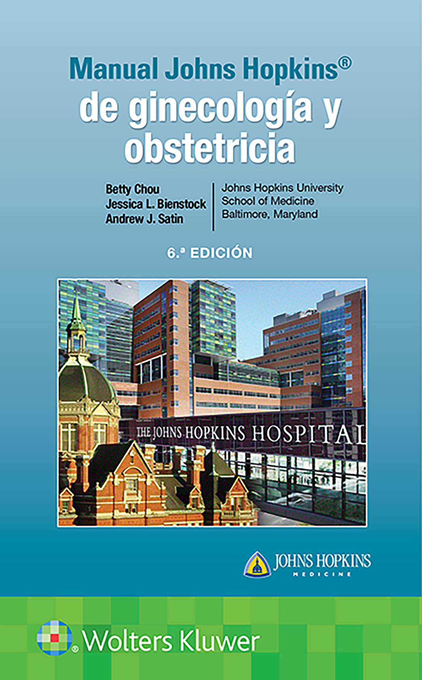 Manual Johns Hopkins de ginecología y obstetricia (Spanish Edition)