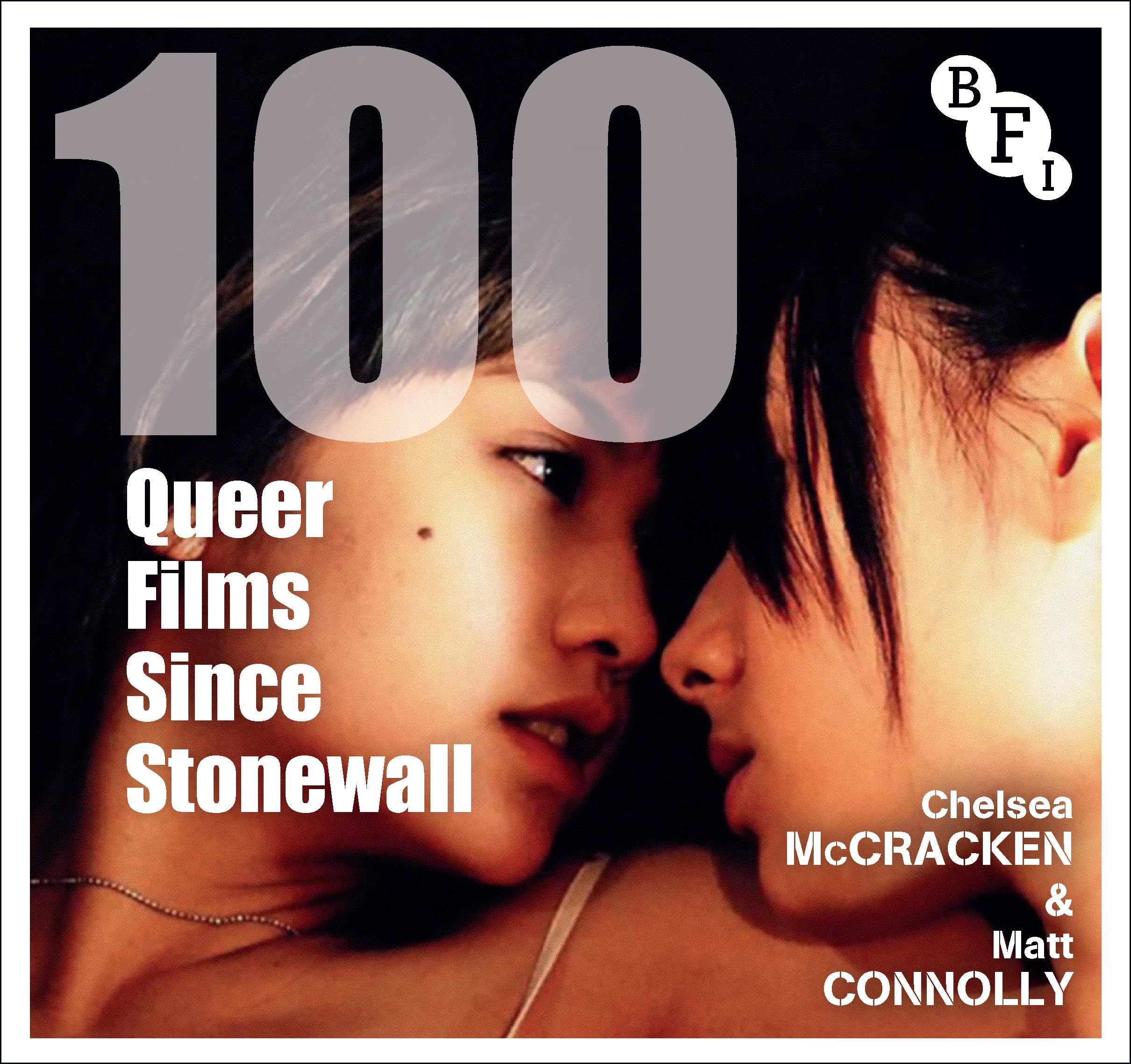 100 Queer Films Since Stonewall (BFI Screen Guides)