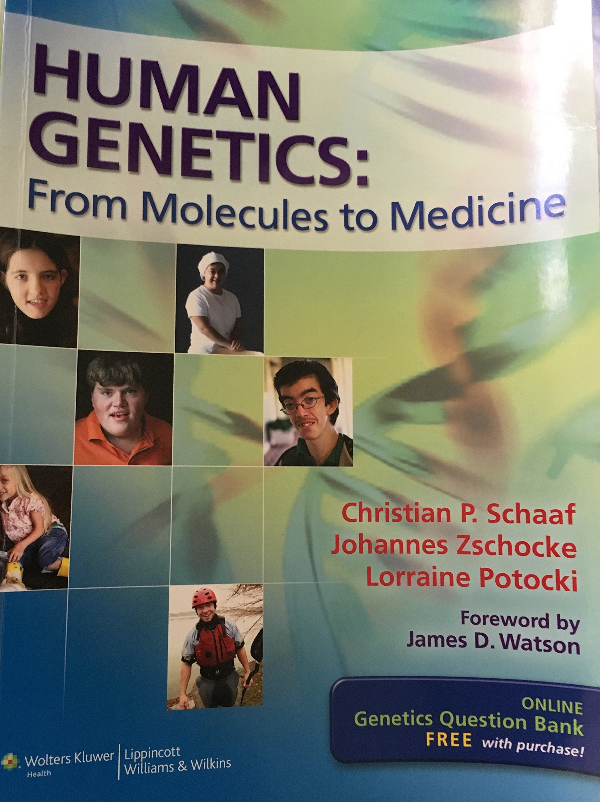 Human Genetics: From Molecules to Medicine