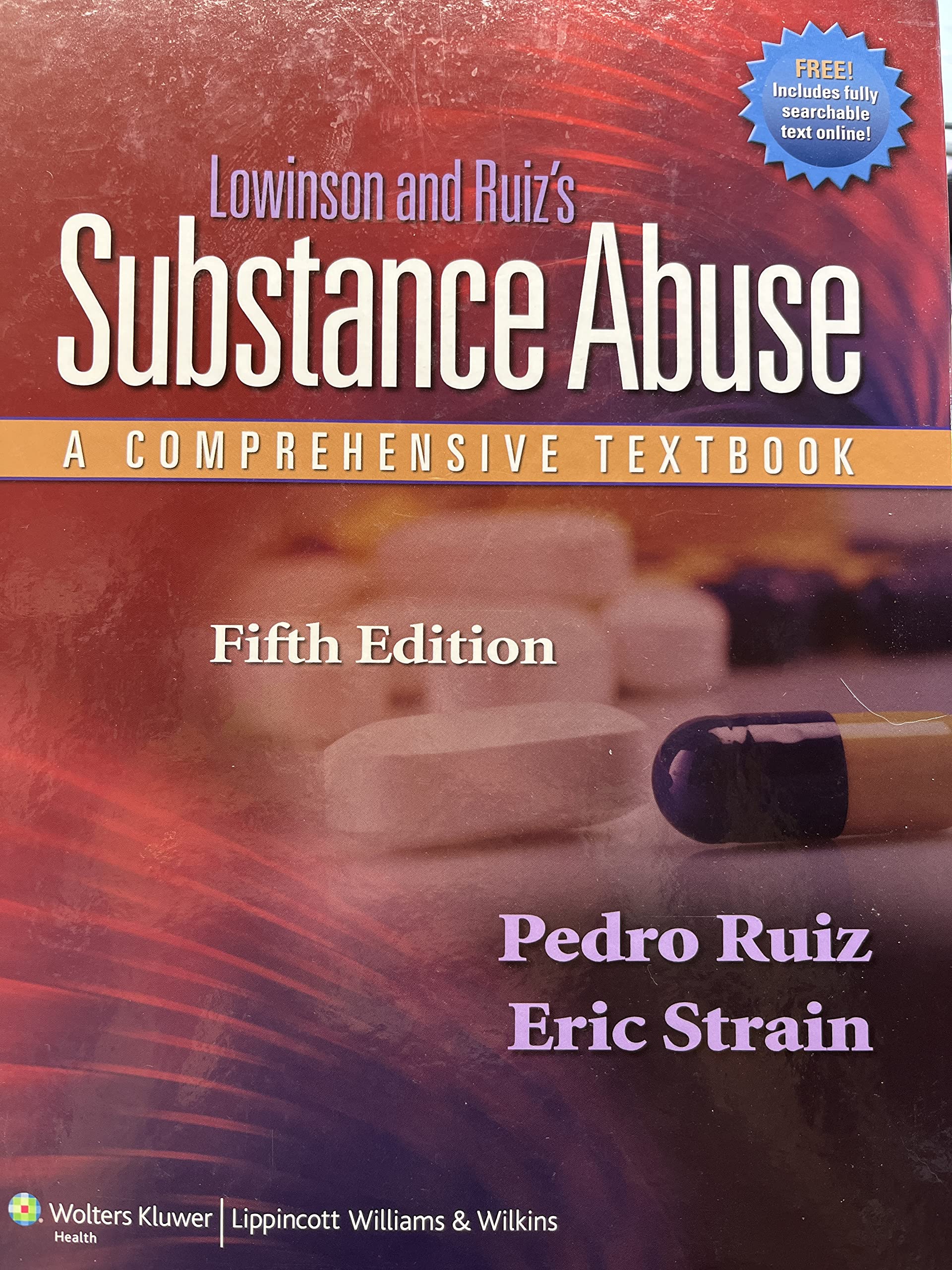 Lowinson and Ruiz's Substance Abuse: A Comprehensive Textbook